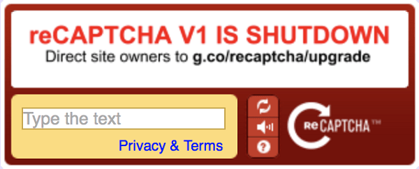 reCAPTCHA V1 IS SHUTDOWN что делать
